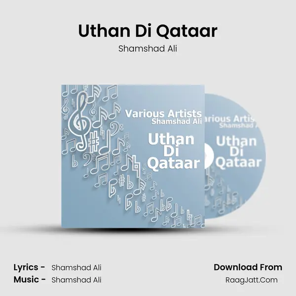 Uthan Di Qataar Song mp3 | Shamshad Ali