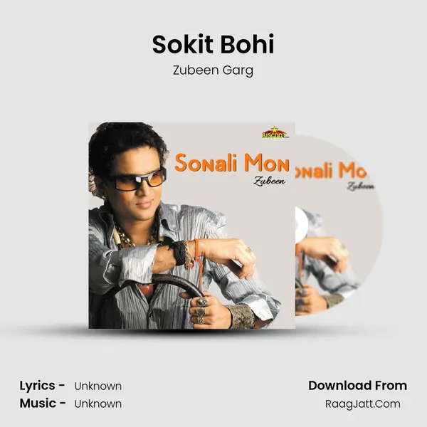 Sokit Bohi Song mp3 | Zubeen Garg