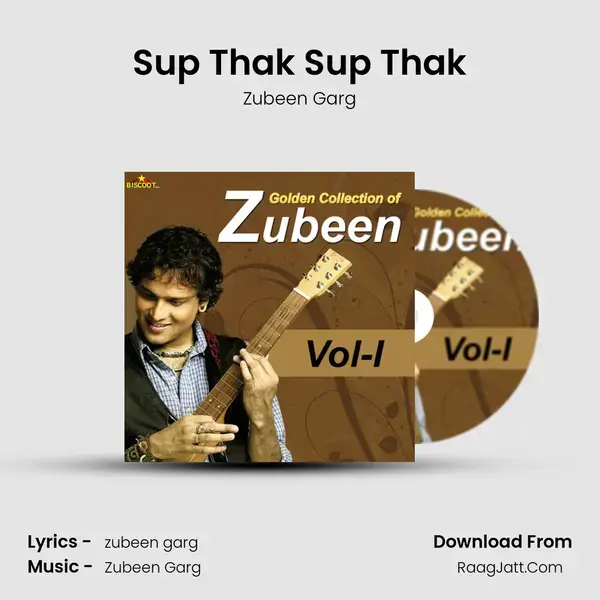 Sup Thak Sup Thak Song mp3 | Zubeen Garg