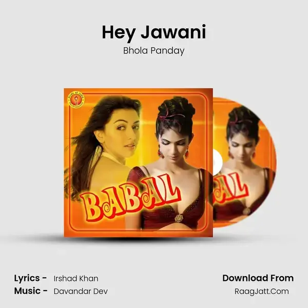 Hey Jawani Song mp3 | Bhola Panday