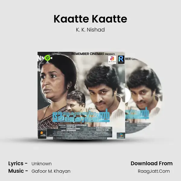 Kaatte Kaatte mp3 song