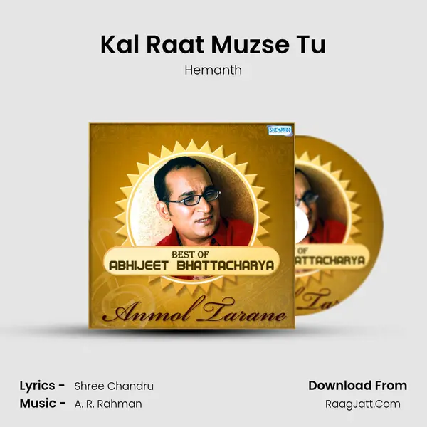 Kal Raat Muzse Tu Song mp3 | Hemanth