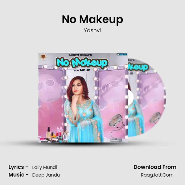 No Makeup Song mp3 | Yashvi