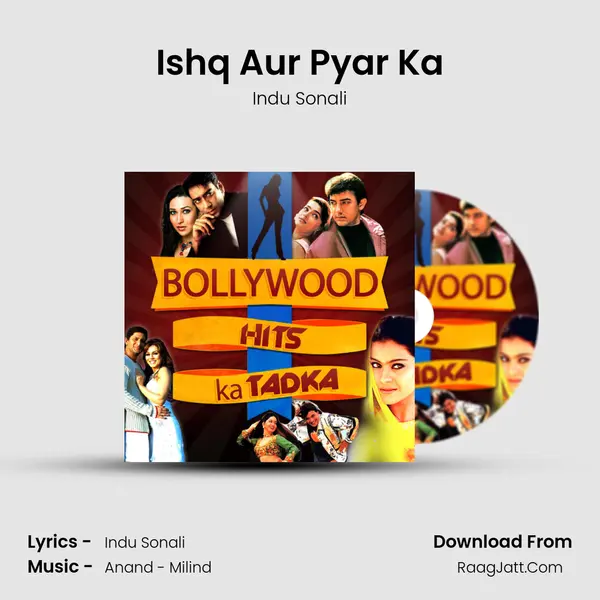 Ishq Aur Pyar Ka Song mp3 | Indu Sonali