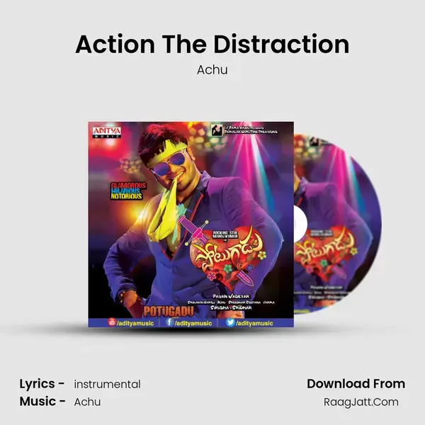 Action The Distraction Song mp3 | Achu