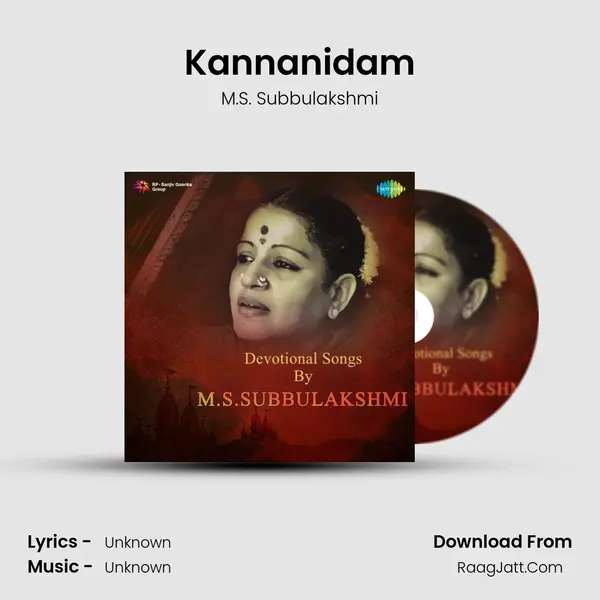 Kannanidam Song mp3 | M.S. Subbulakshmi