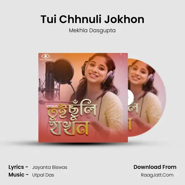 Tui Chhnuli Jokhon mp3 song