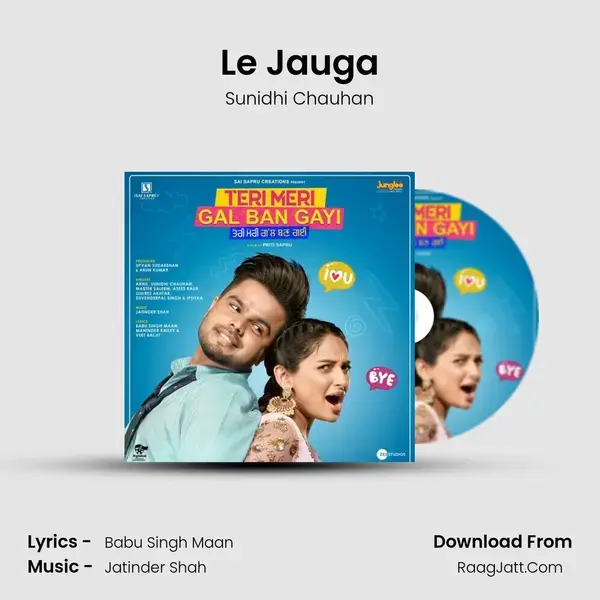 Le Jauga Song mp3 | Sunidhi Chauhan