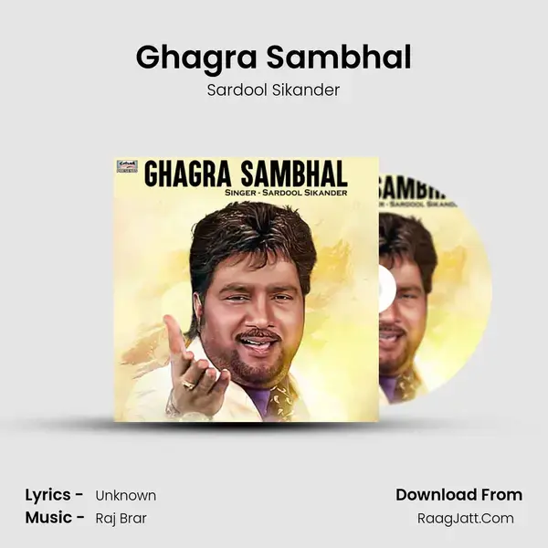 Ghagra Sambhal mp3 song