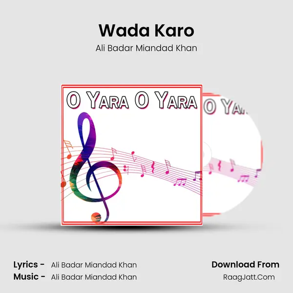 Wada Karo Song mp3 | Ali Badar Miandad Khan