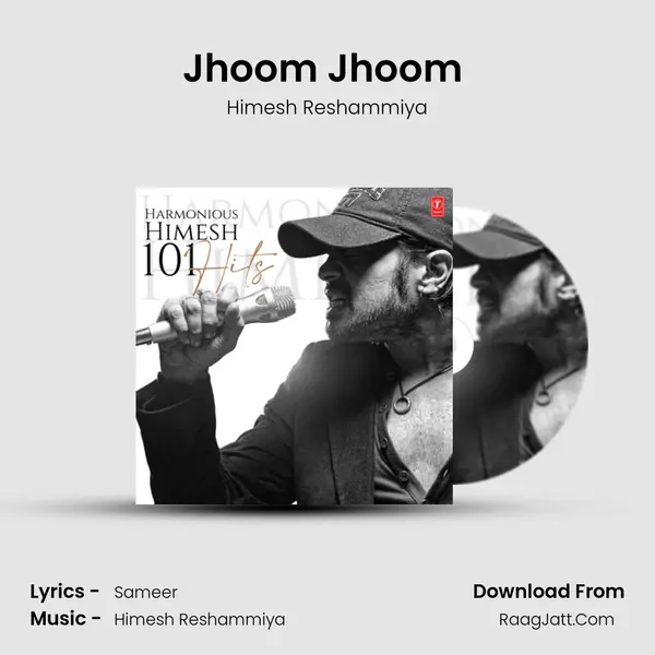 Jhoom Jhoom (From Tom Dick And Harry) mp3 song