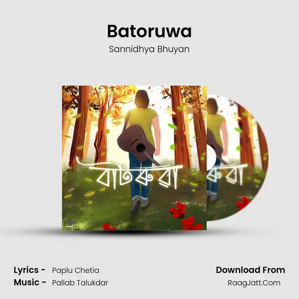 Batoruwa - Sannidhya Bhuyan