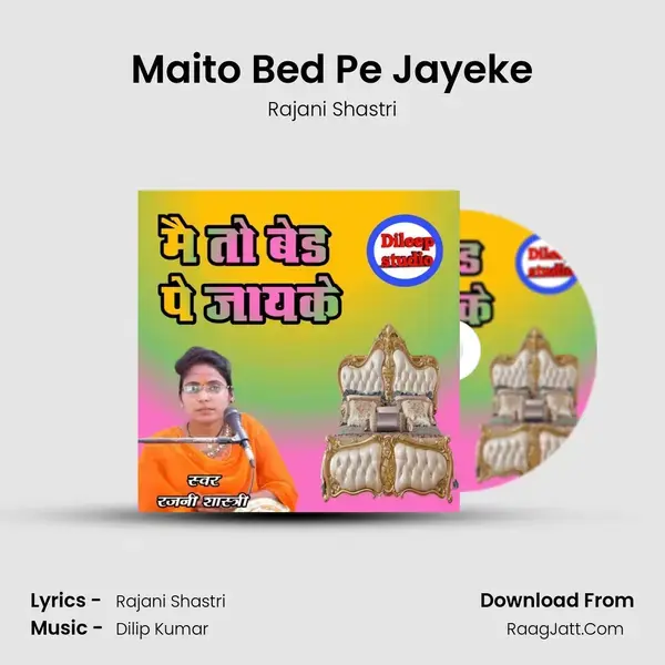 Maito Bed Pe Jayeke mp3 song