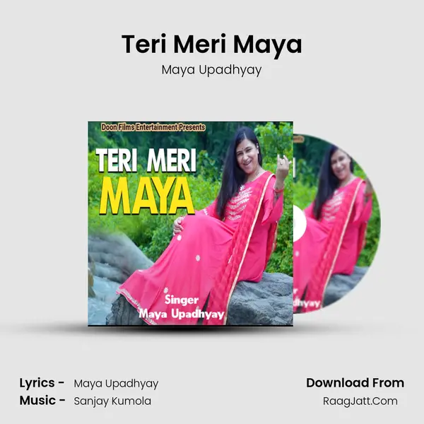 Teri Meri Maya mp3 song