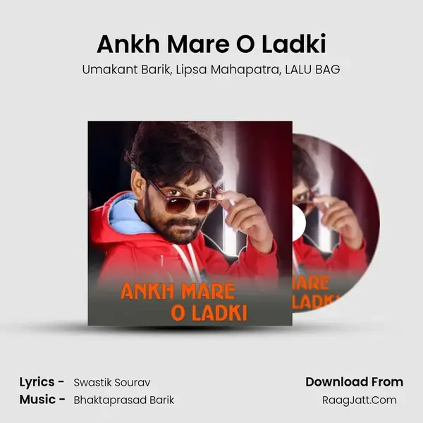 Ankh Mare O Ladki mp3 song