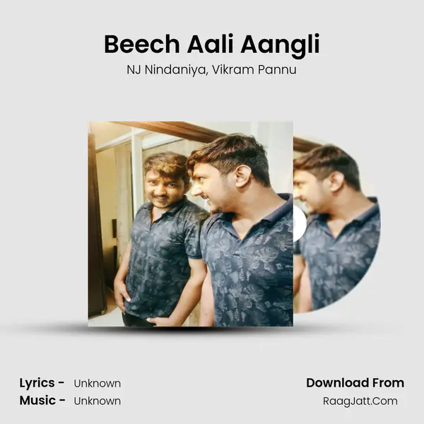 Beech Aali Aangli mp3 song