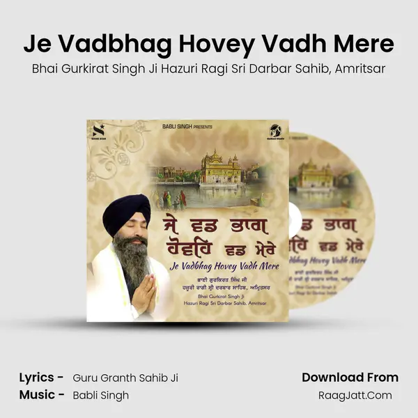 Je Vadbhag Hovey Vadh Mere mp3 song