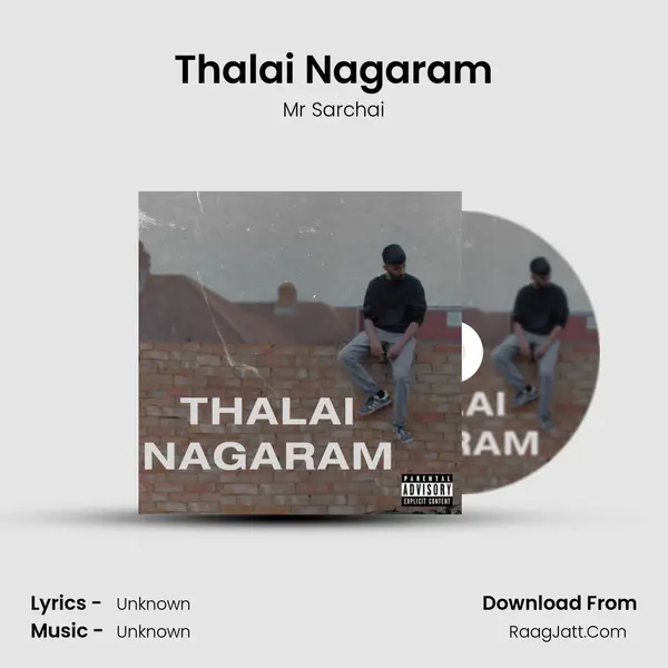 Thalai Nagaram - Mr Sarchai