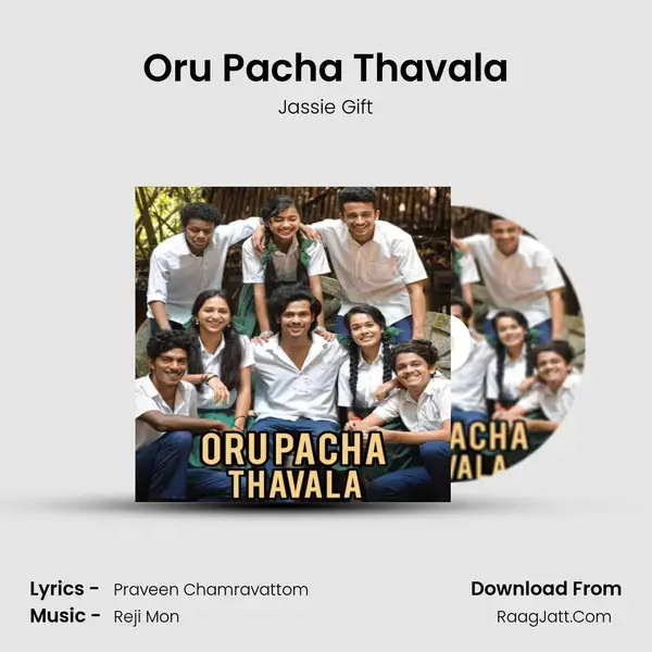 Oru Pacha Thavala - Jassie Gift