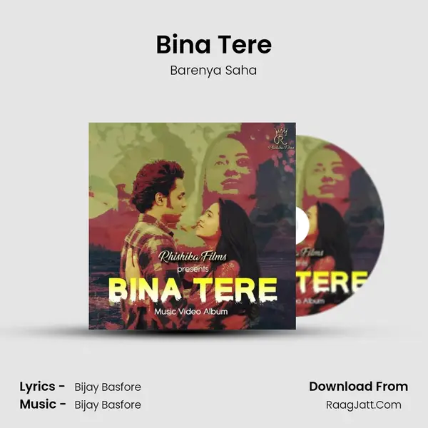 Bina Tere mp3 song