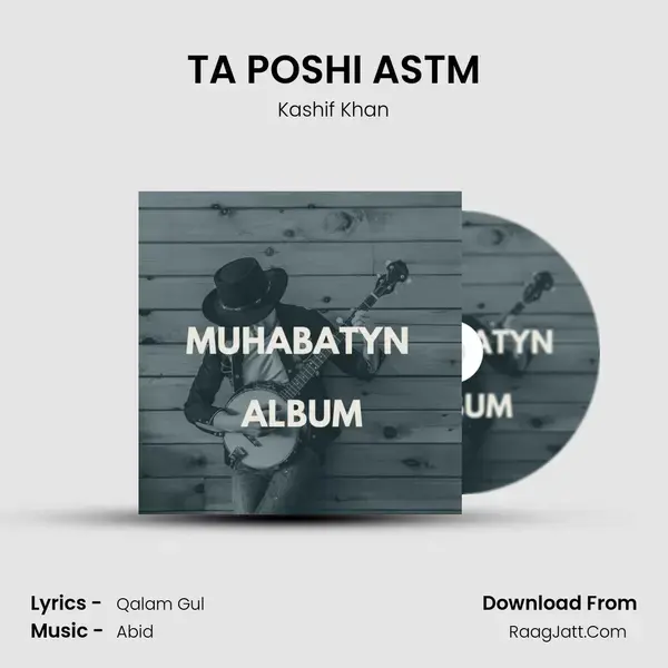 TA POSHI ASTM mp3 song