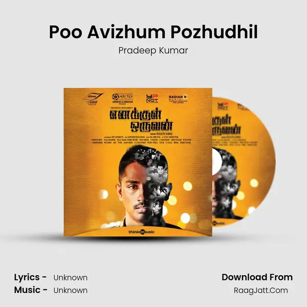 Poo Avizhum Pozhudhil Song mp3 | Pradeep Kumar