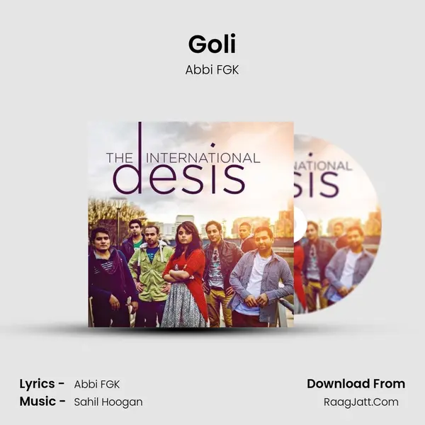 Goli Song mp3 | Abbi FGK