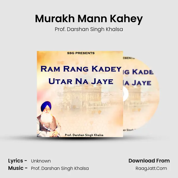 Murakh Mann Kahey mp3 song