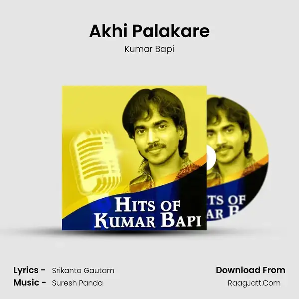 Akhi Palakare mp3 song