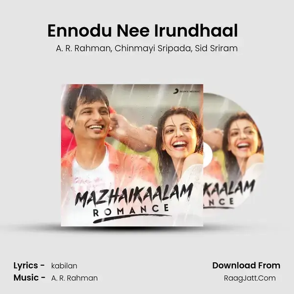 Ennodu Nee Irundhaal (From 