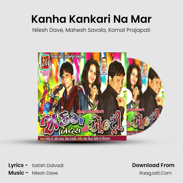 Kanha Kankari Na Mar Song mp3 | Nilesh Dave