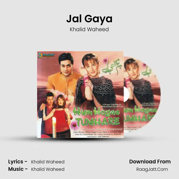 Jal Gaya Song mp3 | Khalid Waheed