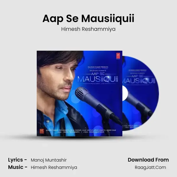 Aap Se Mausiiquii Song mp3 | Himesh Reshammiya