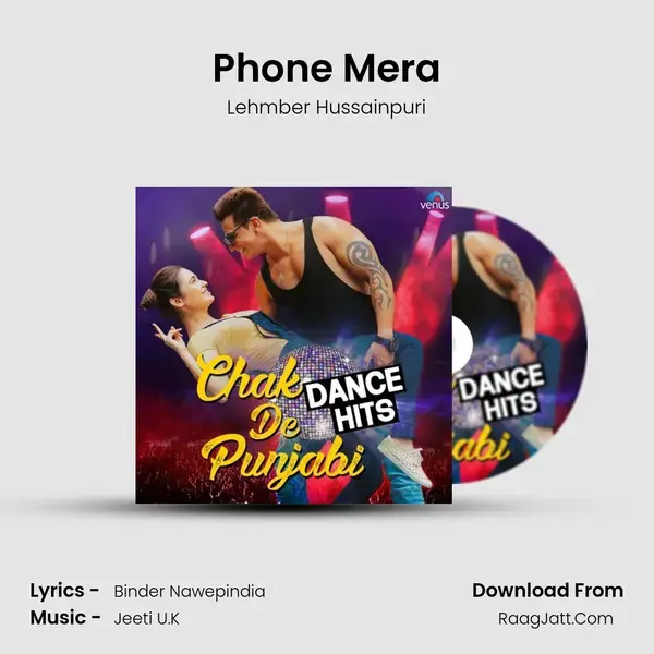 Phone Mera Song mp3 | Lehmber Hussainpuri