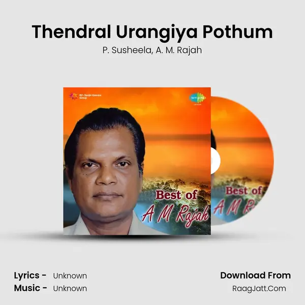 Thendral Urangiya Pothum Song mp3 | P. Susheela