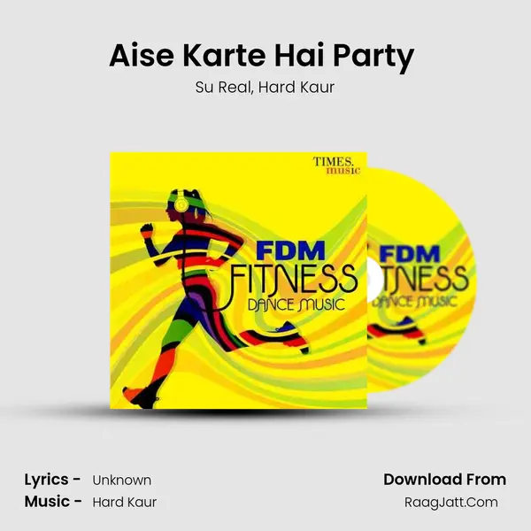 Aise Karte Hai Party (Trap Remix) mp3 song