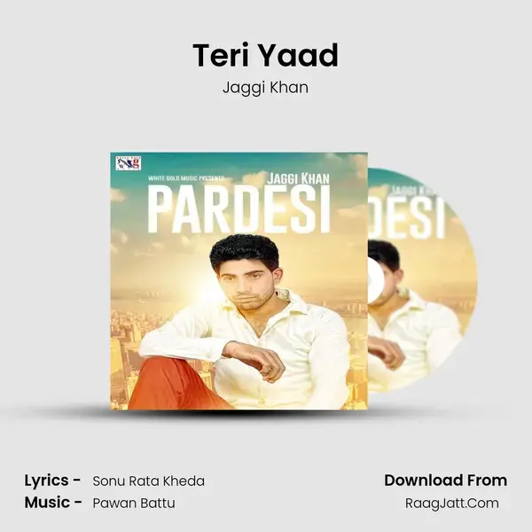 Teri Yaad Song mp3 | Jaggi Khan