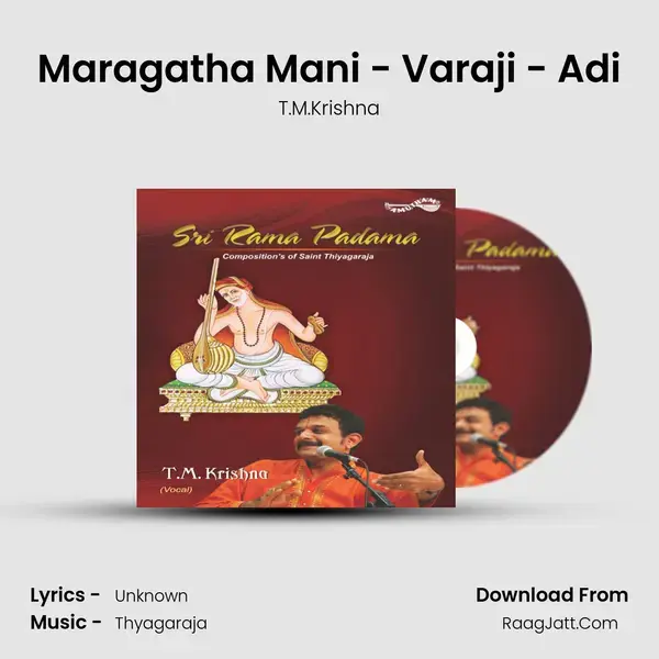 Maragatha Mani - Varaji - Adi Song mp3 | T.M.Krishna