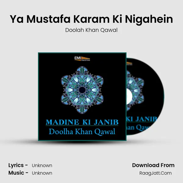 Ya Mustafa Karam Ki Nigahein Song mp3 | Doolah Khan Qawal