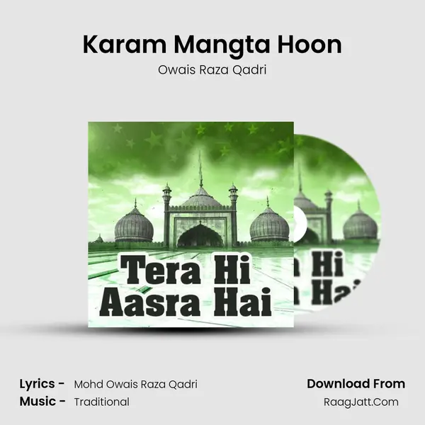 Karam Mangta Hoon Song mp3 | Owais Raza Qadri