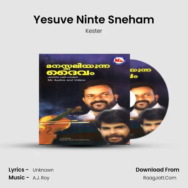 Yesuve Ninte Sneham Song mp3 | Kester