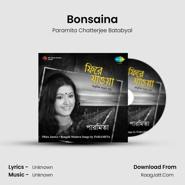 Bonsaina Song mp3 | Paramita Chatterjee Batabyal