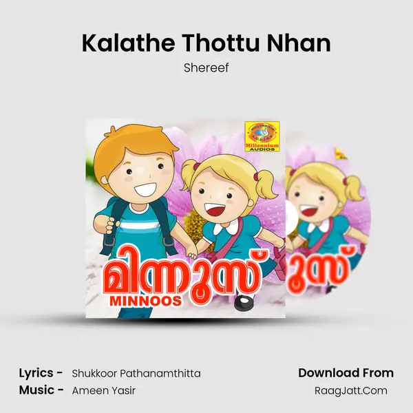 Kalathe Thottu Nhan mp3 song