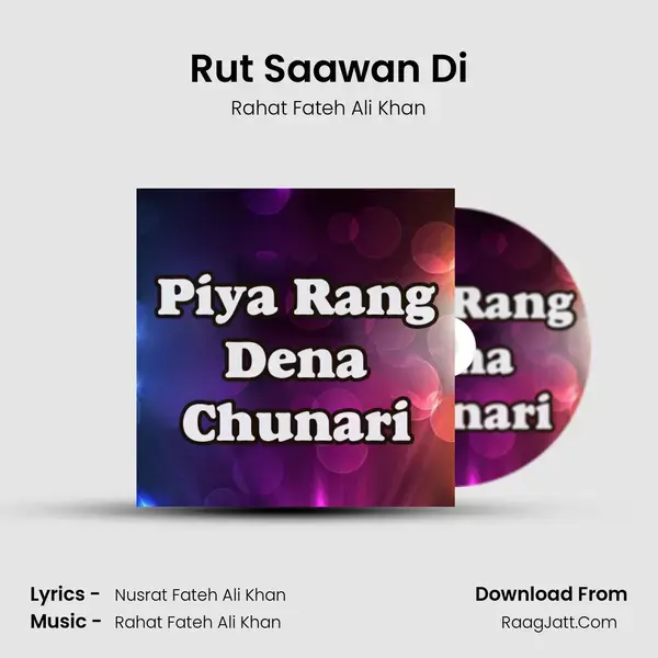 Rut Saawan Di Song mp3 | Rahat Fateh Ali Khan