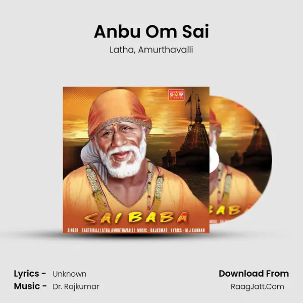 Anbu Om Sai Song mp3 | Latha