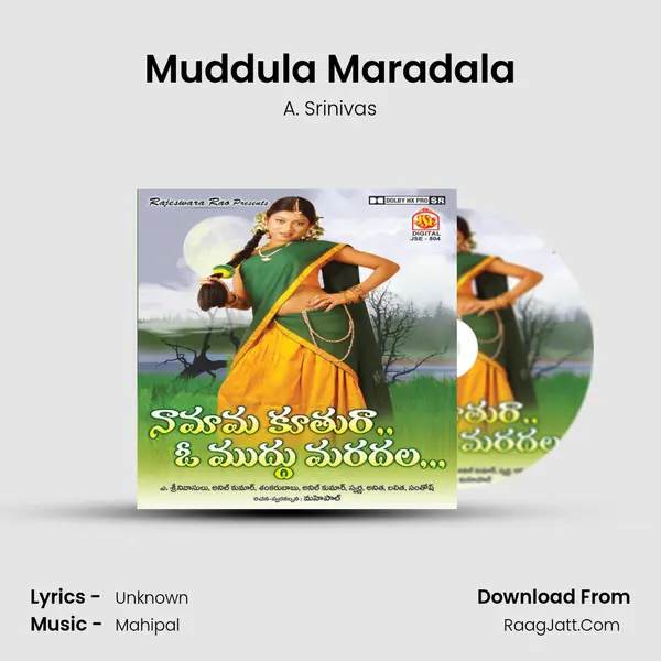 Muddula Maradala Song mp3 | A. Srinivas