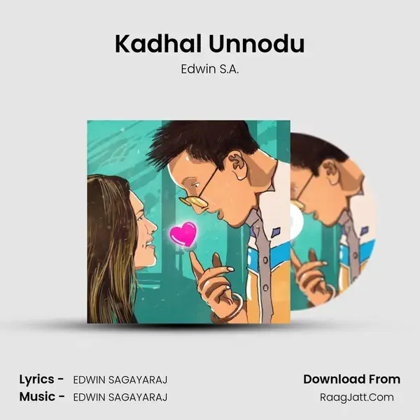 Kadhal Unnodu mp3 song