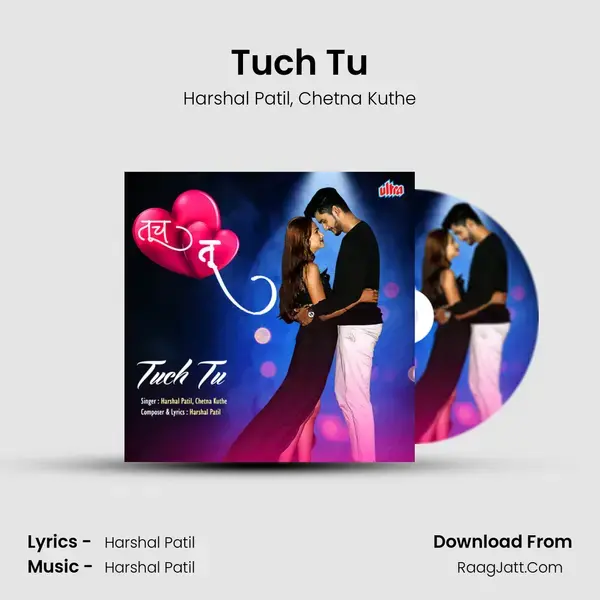 Tuch Tu - Harshal Patil