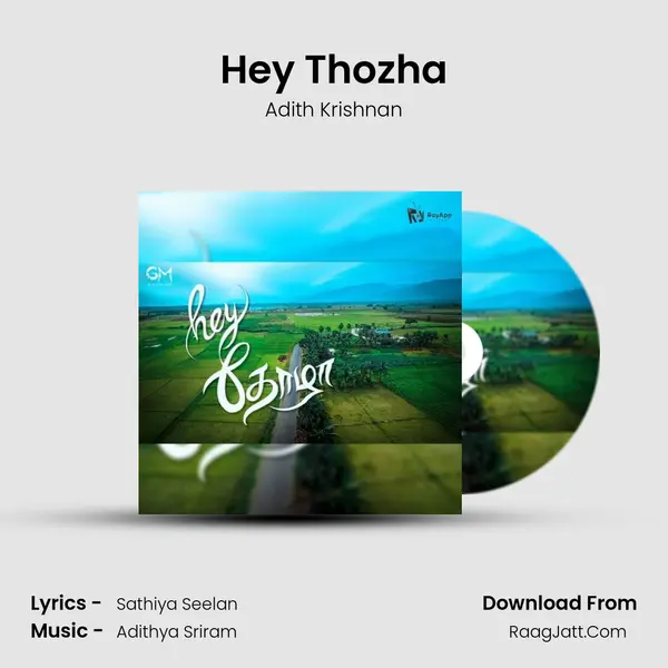 Hey Thozha Song mp3 | Adith Krishnan