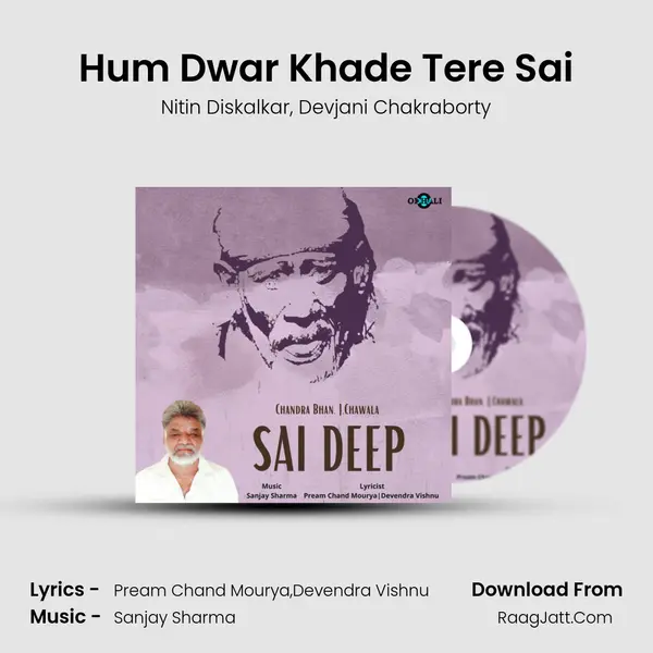 Hum Dwar Khade Tere Sai mp3 song